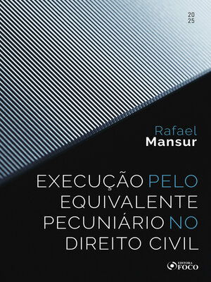 cover image of Execução pelo Equivalente Pecuniário no Direito Civil--1ª Ed--2025